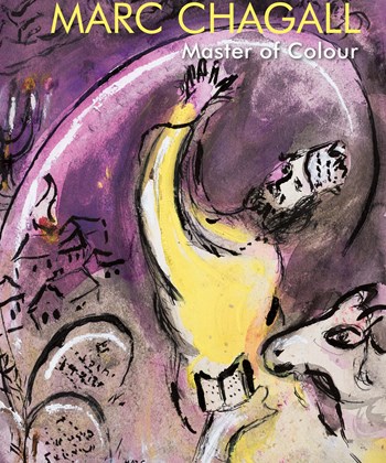 Marc Chagall: Master of Colour