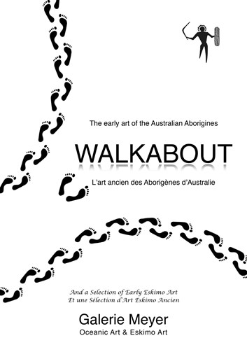 Walkabout - Lʼart ancien des Aborigènes dʼAustralie