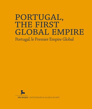 Portugal, The First Global Empire