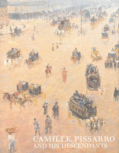 Camille Pissarro & his Descendants
