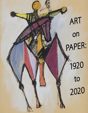 ART on PAPER: 1920 to 2020